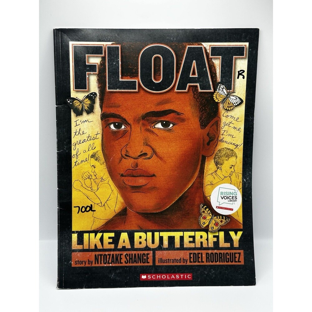 Float Like a Butterfly (Muhammad Ali) by Ntozake Shange - Scholastic PB”